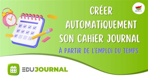 edujournal|Créer automatiquement son cahier journal à partir de l ...